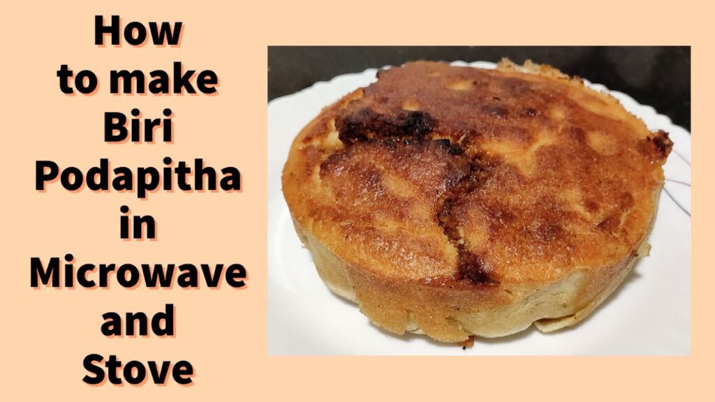 Biri Poda Pitha Recipe, A Traditional Cake Recipe